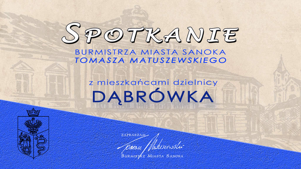 Burmistrz Tomasz Matuszewski zaprasza na spotkanie mieszkańców Dąbrówki