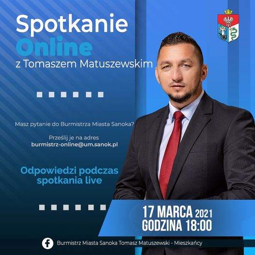 Burmistrz Tomasz Matuszewski zaprasza na spotkanie on-line