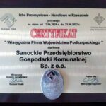 Sanockie Przedsiębiorstwo Gospodarki Komunalnej Sp. z .o.o. w Sanoku po raz kolejny zostało wyróżnione Certyfikatem „Wiarygodna Firma Województwa Podkarpackiego” oraz tytułem „Lider Województwa Podkarpackiego”