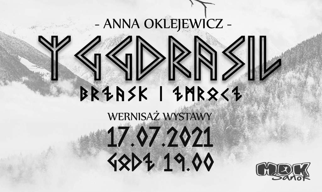 Yggdrasil – Brzask i Zmrocz – wystawa Anny Oklejewicz