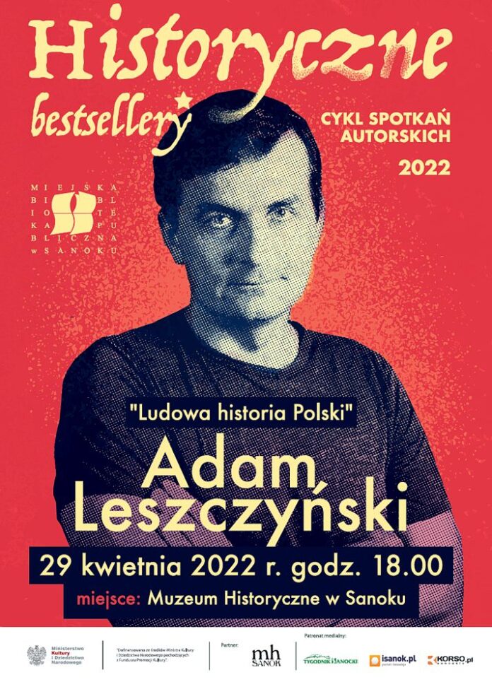 „Ludowa historia Polski” pierwsze z cyklu spotkań autorskich organizowanych w ramach projektu „Historyczne bestsellery” już w piątek
