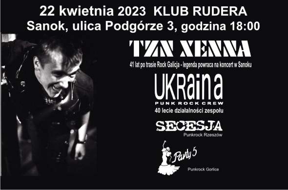 TZN Xenna, Ukraina, Secesja i Party 5 czyli zaproszenie na solidną dawkę muzycznej energii do Rudery