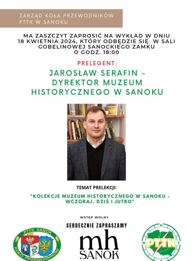 „Kolekcje Muzeum Historycznego w Sanoku – wczoraj, dziś, jutro” – zaproszenie na wykład