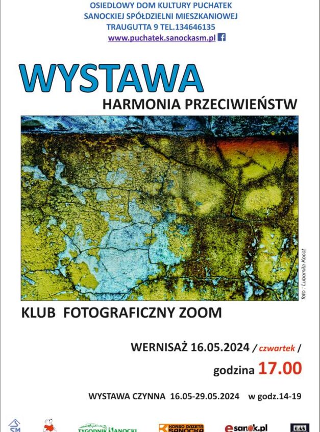 ODK Puchatek zaprasza na wernisaż „Harmonia Przeciwieństw” Klubu Fotograficznego Zoom